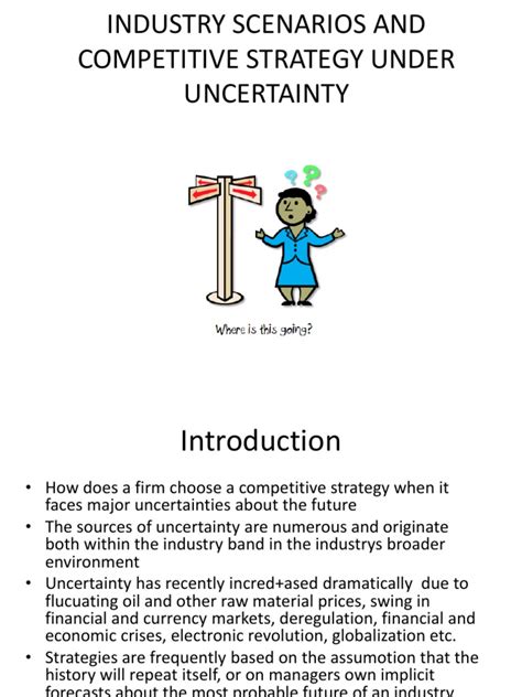 Industry Scenarios And Competitive Strategy Under Uncertainty