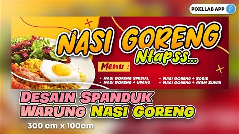 Desain Spanduk Warung Nasi Goreng PixelLab Tutorial YouTube