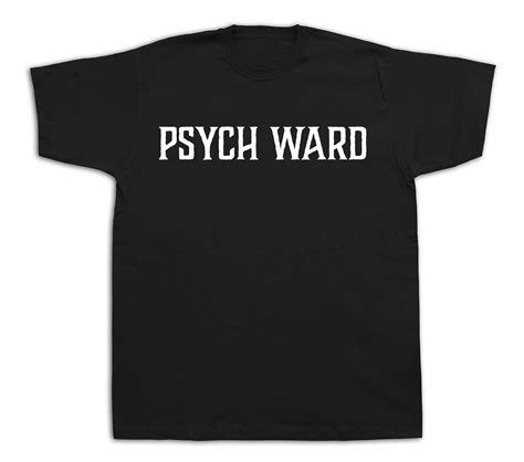 psych psyche ward jail funny design model t shirt fashion casual apparel tee ebay