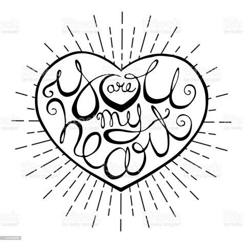 You Are My Heart Hand Drawn Quote On White Stock Illustration