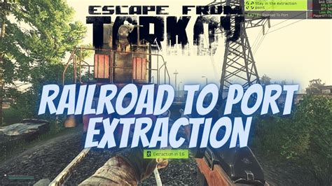 Railroad To Port Extraction Customs Scav Escape From Tarkov Youtube