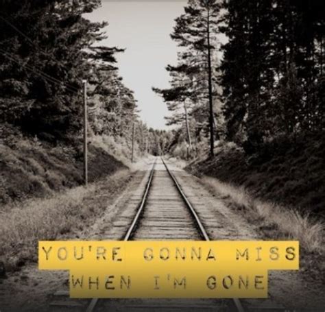 Youre Going To Miss Me When Im Gone Becky Jones Country Song