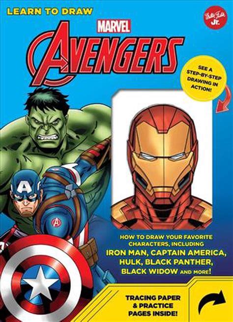 Learn To Draw Marvel Avengers How To Draw Your Favorite Characters