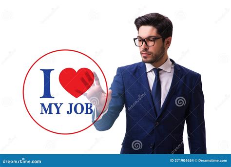I Love My Job Concept With Businessman Stock Photo Image Of