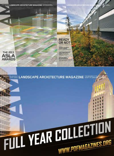 Landscape Architecture Magazine 2013 Full Collection Giant Archive Of