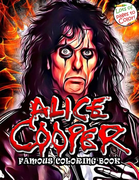 Alice Cooper Famous Coloring Book Great Coloring Book For All Fans To