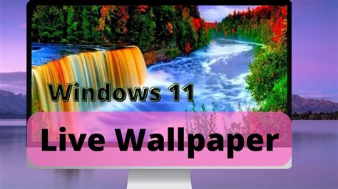How To Use Live Wallpaper On Pc Windows 11 Youtube