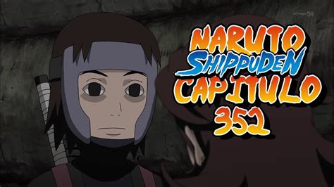 Naruto Shippuden Capitulo 352 Ninja Renegado Orochimaru