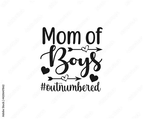 Mom Of Boys Outnumbered Svg Mom Svg Mothers Day T Shirt Design