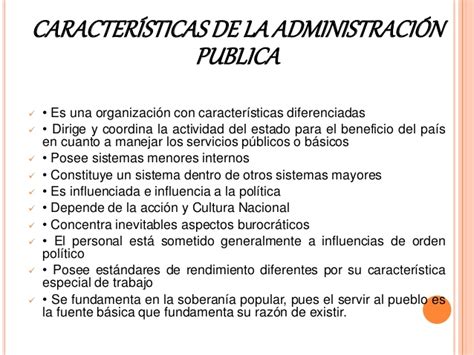 Administración Publica Características De La Administración Publica