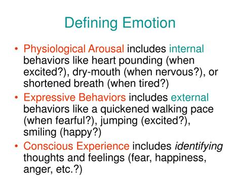 The Basic Components Of Emotion Are Behaviors Physiological Arousal And