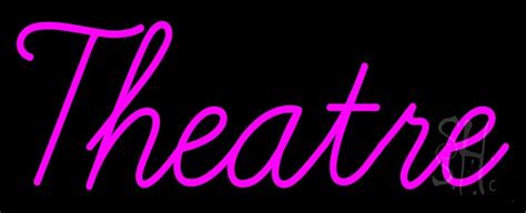 Pink Cursive Theatre Led Neon Sign Theater Neon Signs Everything Neon
