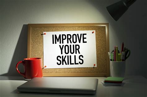 Why should you be constantly improving your skills?
