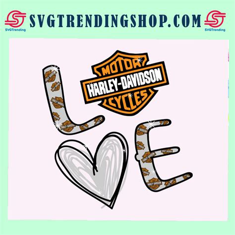 Harley Love Svg Harley Davidson Svg Love Harley Motorcycle Svg