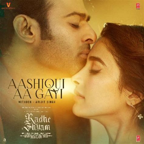 Aashiqui Aa Gayi Lyrics Translation — Radhe Shyam Arijit Singh