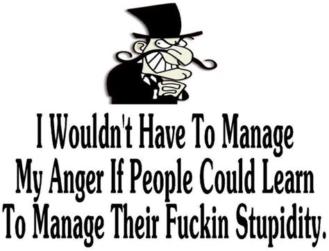 Anger Management Funny Quotes Anger Quotes