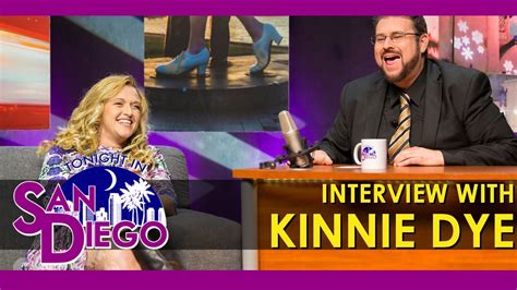 Tonight In San Diego Interview With Kinnie Dye Youtube