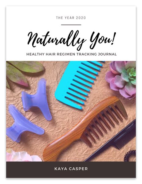 Healthy Natural Hair Regimen Tracking Journal Naturally You