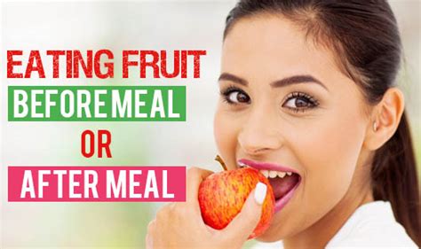 Eating Fruit Before Meal Or After Meal The Wellness Corner