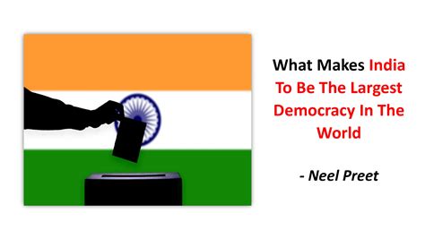 What Makes India To Be The Largest Democracy In The World The