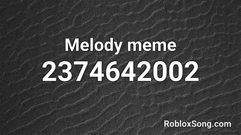 Roblox Meme Song Codes