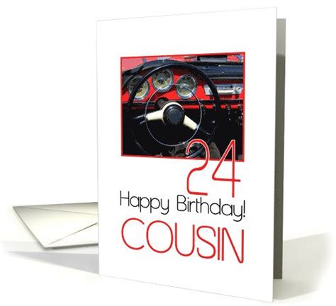 24th Birthday For Cousin Classic Car Dashboard Card Birthday Cards