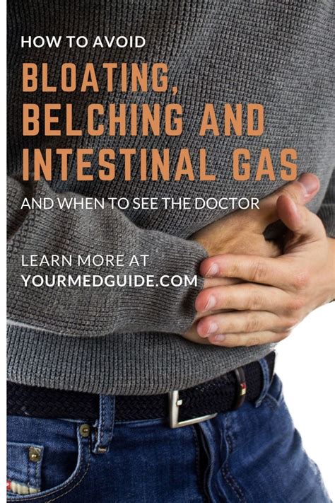 How To Avoid Bloating Belching And Intestinal Gas And When To See The