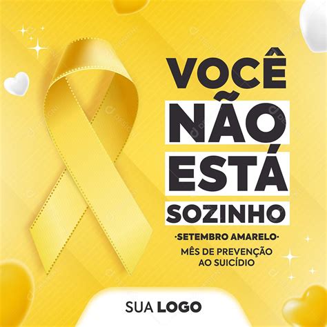 Post Feed Data Comemorativa Setembro Amarelo Você Não Esta Sozinho