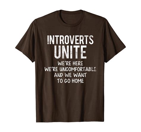 Funny Introvert T Shirt Introverts Unite Go Home Tee