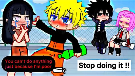 She Is Poor And Homeless Naruto Meme Part Gacha Club Youtube