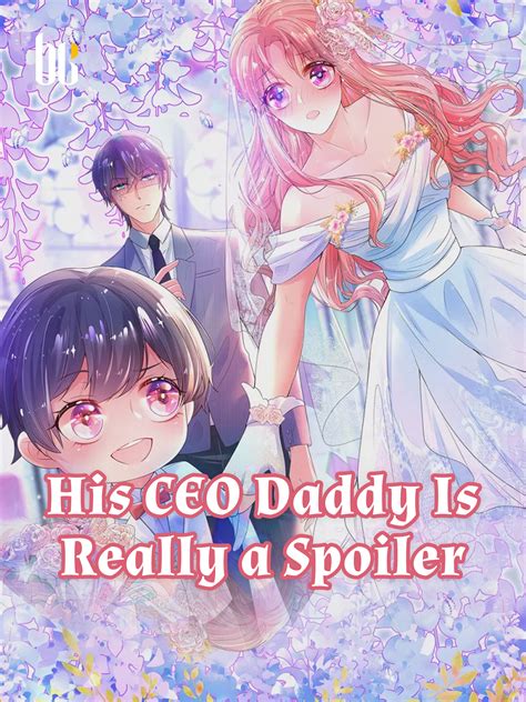 Ceo Daddy's Excessive Love Novel / Read manga My Badass CEO Daddy