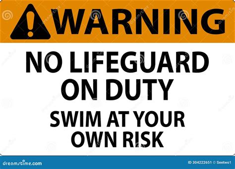 Pool Warning Sign No Lifeguard On Duty Swim At Your Own Risk Stock