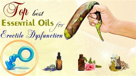 Top 9 Best Essential Oils For Erectile Dysfunction