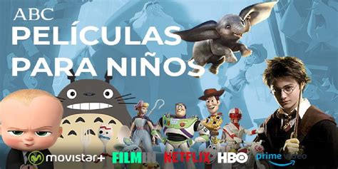 Las Mejores Películas Para Niños En Movistar Netflix Filmin Hbo Y Amazon