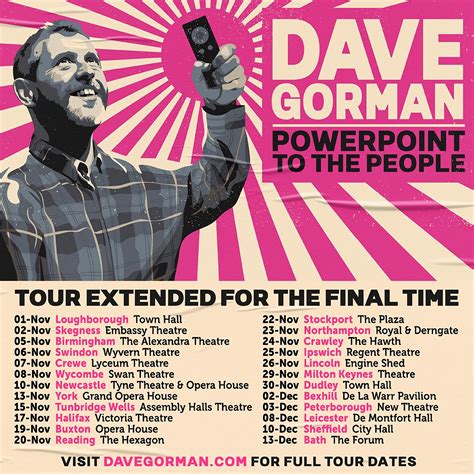 Dave Gorman On Twitter Oops Ive Accidentally Extended My Tour