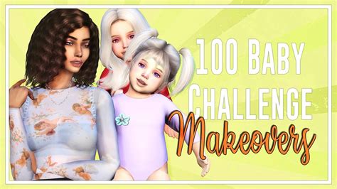 The Sims 4 100 Baby Challenge👶🍼 Kids Makeoversandupdate💄👗 Youtube