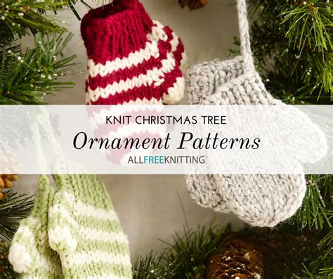 The ease of crocheting with the appearance of knitting. 27+ Knit Christmas Tree Ornament Patterns for 2021 ...