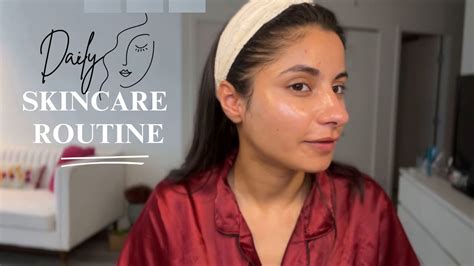 My Daily Skin Care Routine Youtube