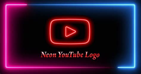 Neon Youtube Logo How To Make Youtube Neon Logo