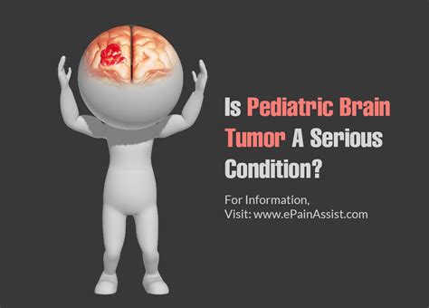 Is Pediatric Brain Tumor A Serious Condition And Can It Be Reversed