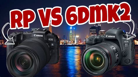 We did not find results for: Canon EOS RP or the 6d Mark II, which one to buy? - YouTube