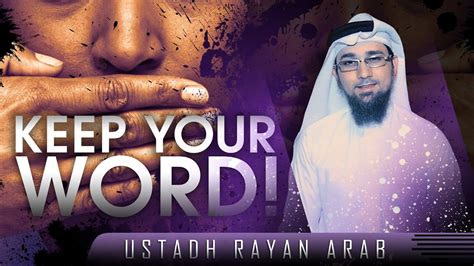 keep your word ᴴᴰ ┇ must watch ┇ by ustadh rayan arab ┇ tdr production ┇ youtube
