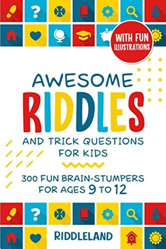 Buy Awesome Riddles And Trick Questions For Kids 300 Fun Brain