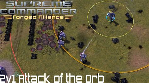 Supreme Commander Faf 2v1 Attack Of The Orb Youtube