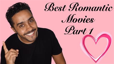 أفضل الأفلام الرومانسية الجزء الأول Youtube