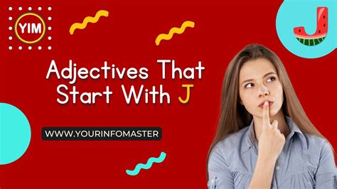 Adjectives That Start With J Your Info Master