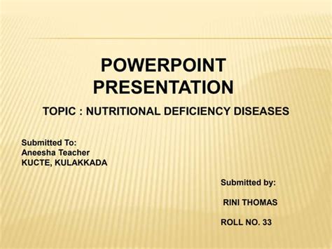 Nutritional Deficiency Diseases Powerpoint Presentation Ppt
