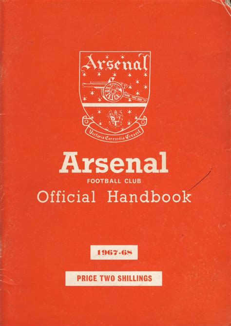 Arsenal Football Club 1967 68 Official Handbook Football Club Annuals