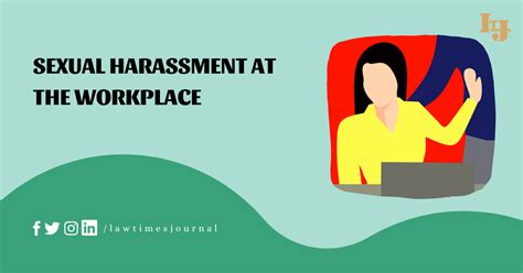 Sexual Harassment At The Workplace Law Times Journal