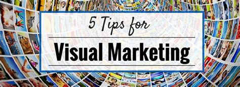 5 Tips For Visual Marketing The Frank Agency